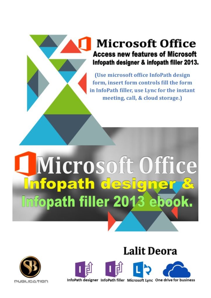 Microsoft office 2013 Infopath designer and filler english ebook. Microsoft office 2013 Infopath designer and filler english ebook.